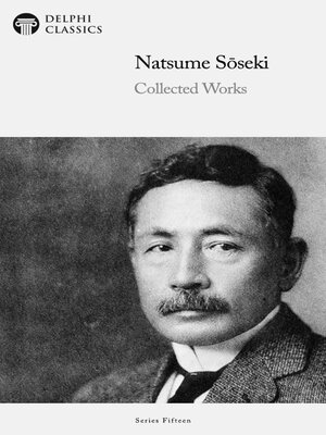 cover image of Delphi Collected Works of Natsume Soseki Illustrated